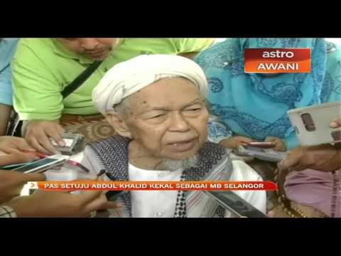 PAS setuju Abdul Khalid kekal sebagai MB Selangor