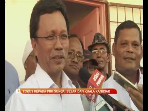 Fokus kepada PRK Sungai Besar dan Kuala Kangsar