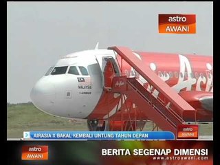 AirAsiaX bakal kembali untung tahun depan
