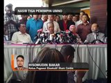 Nasib tiga pemimpin UMNO