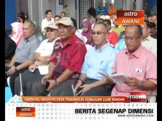 Karnival industri desa pemangkin kemajuan luar bandar