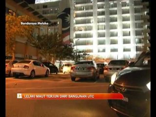 Lelaki maut terjun dari bangunan UTC Melaka