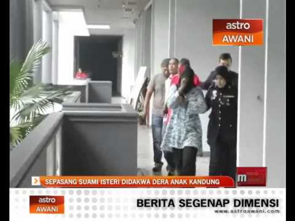 Sepasang suami isteri didakwa dera anak kandung