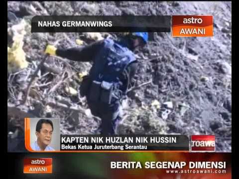 Nahas Germanwings: Reaksi Kapten Nik Huzlan