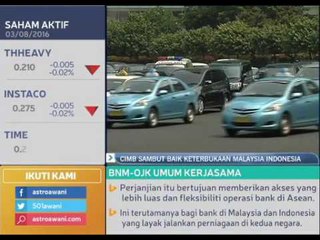 CIMB sambut baik keterbukaan Malaysia Indonesia