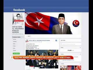 Sultan Johor dapat rawatan angioplasty kini stabil