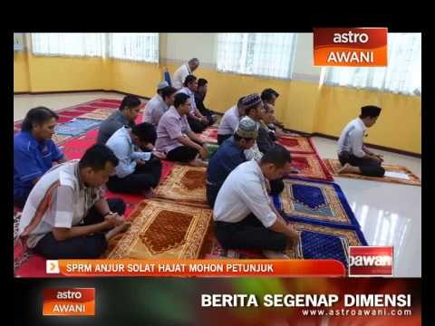 SPRM anjur solat Hajat mohon petunjuk