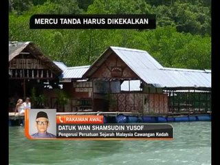 Mercu tanda harus dikekalkan