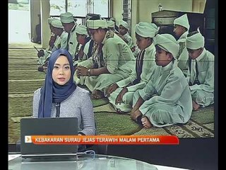 Kebakaran surau jejas terawih malam pertama
