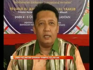 Download Video: UMNO Kelantan ghairah rampas Kelantan