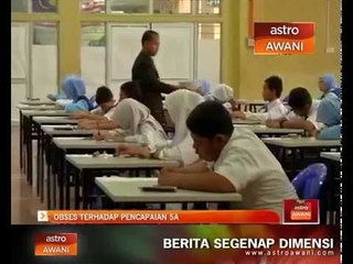 Obses terhadap pencapaian 5A