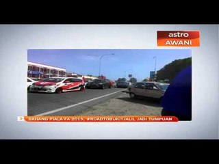 Bahang Piala FA 2015, #roadtobukitjalil jadi tumpuan