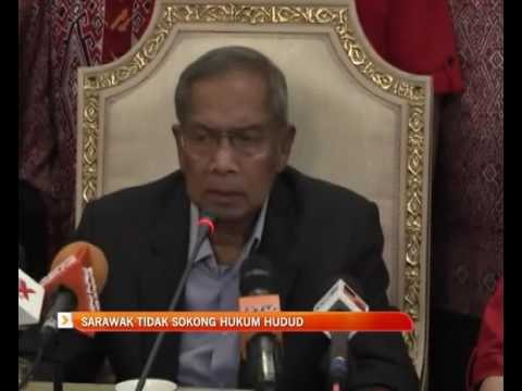 Sarawak tidak sokong hukum hudud