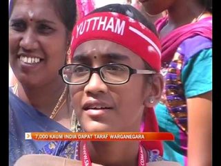 7,000 kaum India dapat taraf warganegara