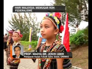 Hari Malaysia: Memugar roh federalisme