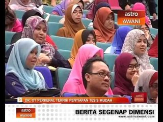 Wira AWANI: Dr Othman Talib perkenal teknik penyiapan tesis mudah