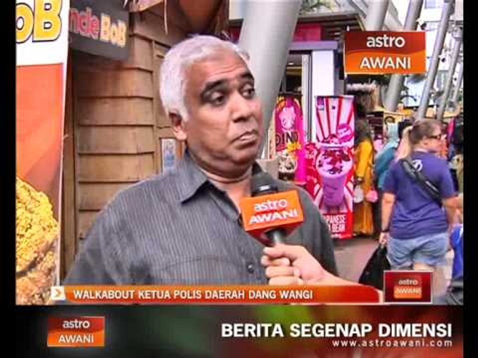 Walkabout ketua polis dareah Dang Wangi