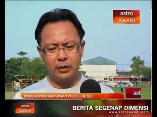 Rombak pasukan lawan Police United