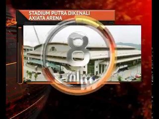 Stadium Putra dikenali Axiata Arena