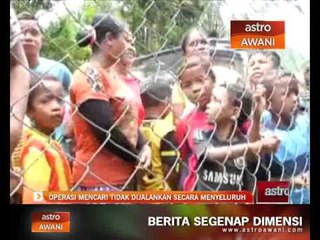 Operasi mencari tidak dijalankan secara menyeluruh