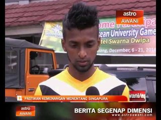 Pastikan kemenangan menentang Singapura