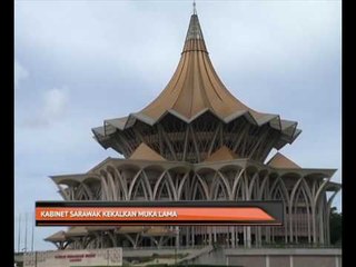 Kabinet Sarawak kekalkan muka lama