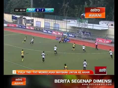 Piala TNB: THT membelasah Maybank untuk ke akhir