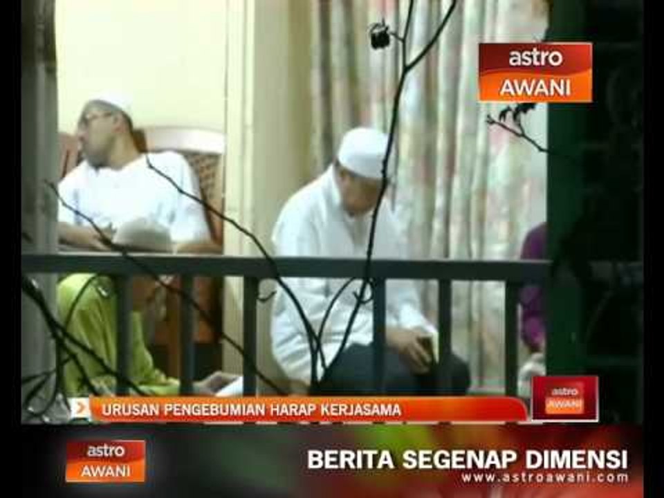 Urusan pengebumian harap kerjasama