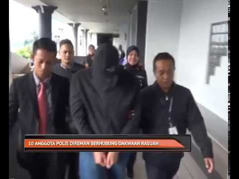 10 anggota polis direman berhubung dakwaan rasuah