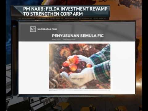 PM Najib: Felda investment revamp to strengthen corp arm