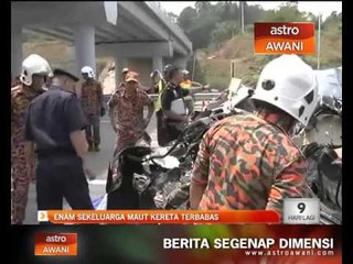 Download Video: Enam sekeluarga maut kereta terbabas