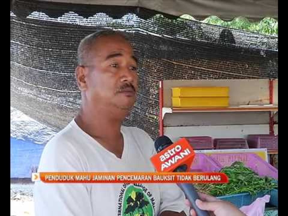 Penduduk mahu jaminan pencemaran bauksit tidak berulang