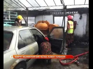 Sempat selamatkan diri ketika rumah terbakar