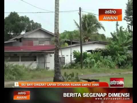 Ibu bayi dikerat lapan ditahan reman empat hari