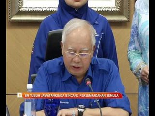 Download Video: BN tubuh jawatankuasa bincang persempadanan semula