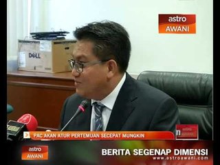 PAC akan atur pertemuan secepat mungkin