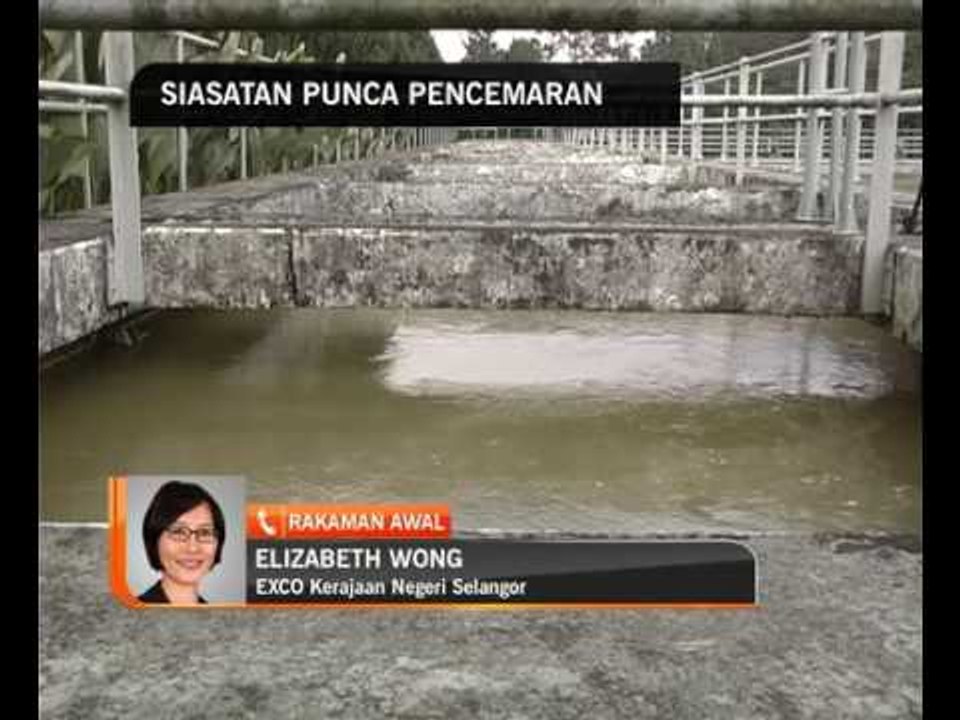 Kilang punca pencemaran di Loji Rawatan Air Sungai Semenyih disita