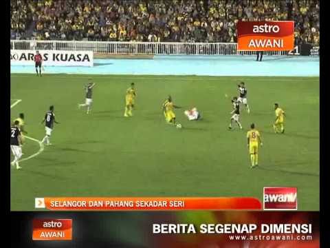 Liga Super: Selangor dan Pahang sekadar seri