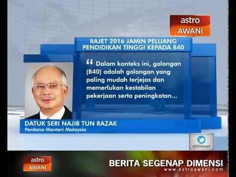 Bajet 2016 jamin peluang pendidikan tinggi kepada B40