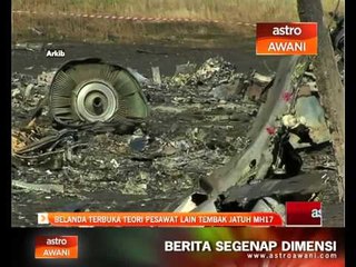 Belanda terbuka teori pesawat lain tembak MH17