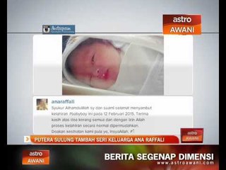 Putera sulung tambah seri keluarga Ana Raffali