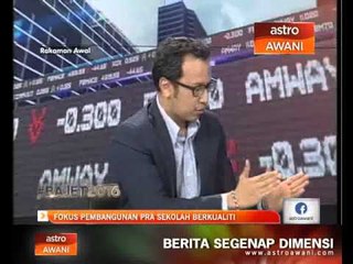 Fokus pembangunan pra sekolah berkualiti