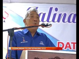 Perancangan Felcra sepanjang 2016