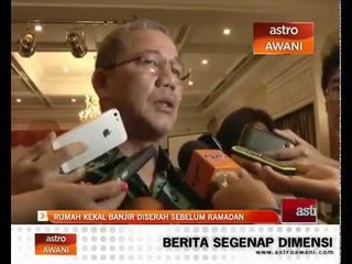 Rumah kekal banjir diserah sebelum Ramadan