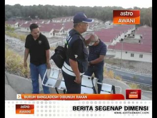 Buruh Bangladesh dibunuh rakan