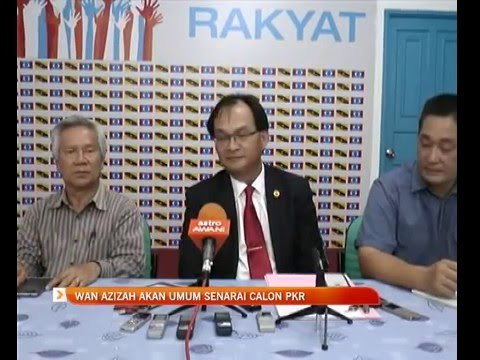 Sarawak Memilih: Wan Azizah akan umum senarai calon PKR