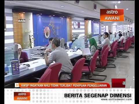 KWSP ingatkan ahli tidak terlibat penipuan pengeluaran
