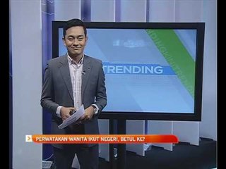 Perwatakan wanita ikut negeri, betul ke?