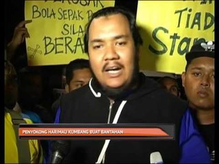 Download Video: Penyokong Harimau Kumbang buat bantahan