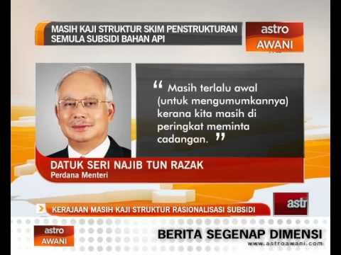 Kerajaan masih kaji struktur rasionalisasi subsidi